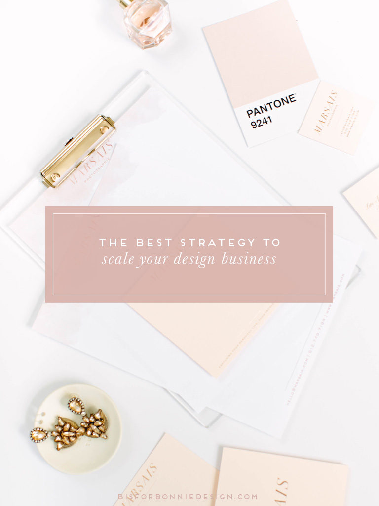 The best strategy to scale your design business. | b is for bonnie design #brandstrategy #branddesigner