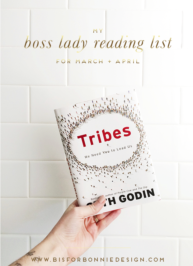 my top boss lady reading list picks for March + April | b is for bonnie design