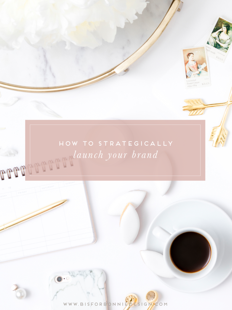 3 tips to strategically launch your brand via b is for bonnie design