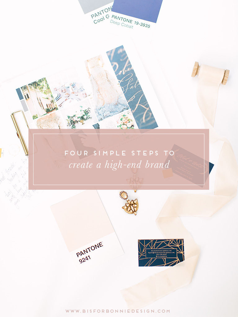 Create a high-end brand in just four steps via b is for bonnie design