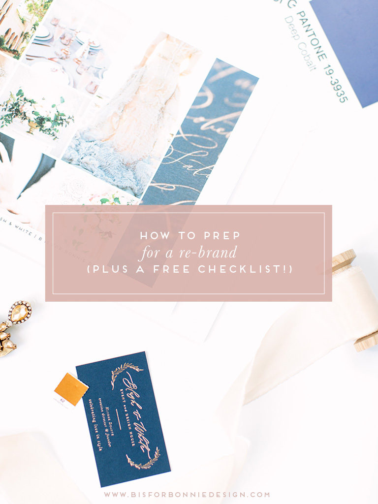 How to prepare for a re-brand (plus a free checklist to keep you on track!) via b is for bonnie design