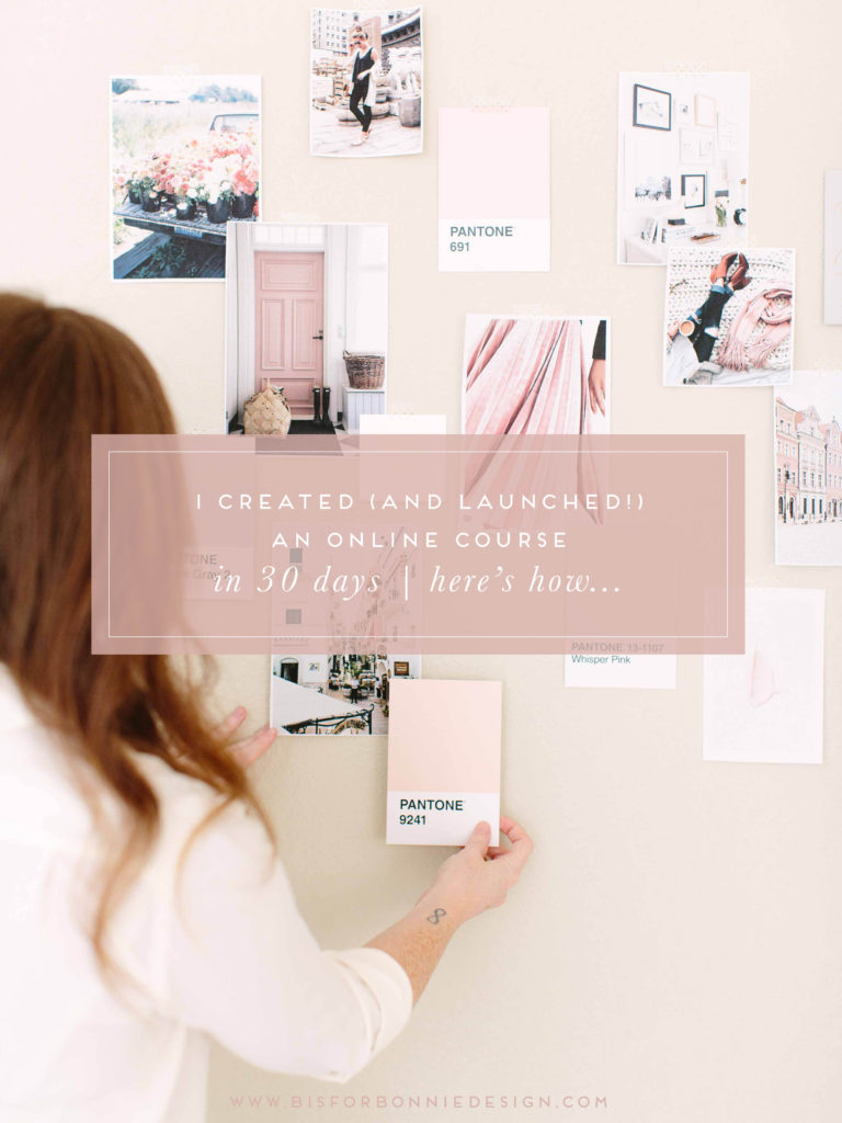 How I created and launched an online course successfully in 30 days (and you can, too!) | b is for bonnie design | photo by Hannah Haston Photography