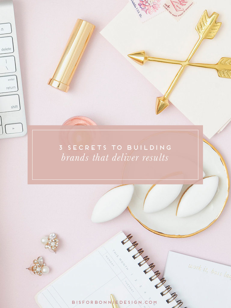 3 Secrets To Building Brands That Deliver Results | Want to hear something crazy, friend? I started b is for bonnie design with less than $200 in my bank account, an old laptop, and one tenacious dream during my senior year of college to build brands that deliver results! I’ve learned so much and today I’m peeling back the curtain and sharing the 3 secrets that took my business from barely making it to thriving and crafting heartfelt brands that authentically convert for my clients! | b is for bonnie design #branddesigner #brandstrategy #brandstrategyschool