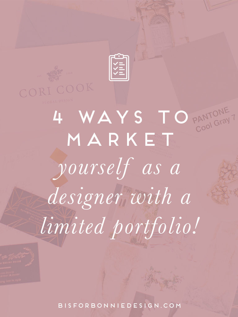 4 ways to market yourself as a designer with a limited portfolio | b is ...