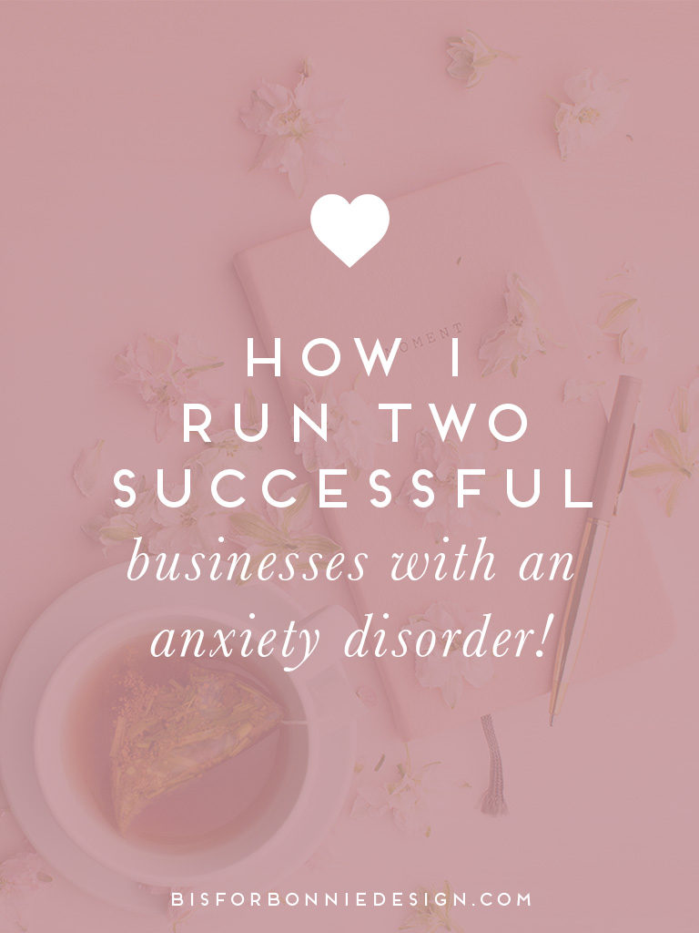 Today, I want to talk through some of the ways that I run two successful businesses with an anxiety disorder. The way I’ve taught myself to flip the script as what some people see as a hindrance, and how I’ve really learned to embrace that part of myself as really just a beautiful, complex layer to who I am as a person. | b is for bonnie design #anxietydisorder #creativeentreprenuer #branddesigner