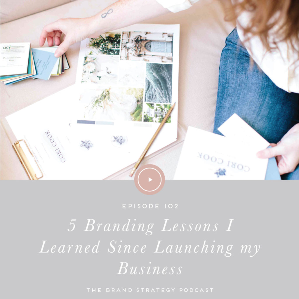 5 Branding Lessons I Learned Since Launching my Business | b is for bonnie design #brandstrategy #podcast #branding