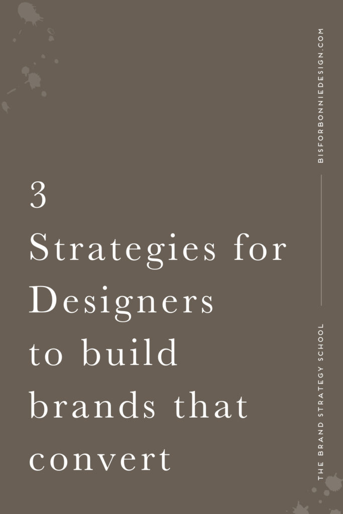 There are 4 ways you can become an expert brand designer and strategist and in return triple your income. Here’s how. | b is for bonnie design #brandstrategy #brandstrategyschool #branddesigner #brandstrategist