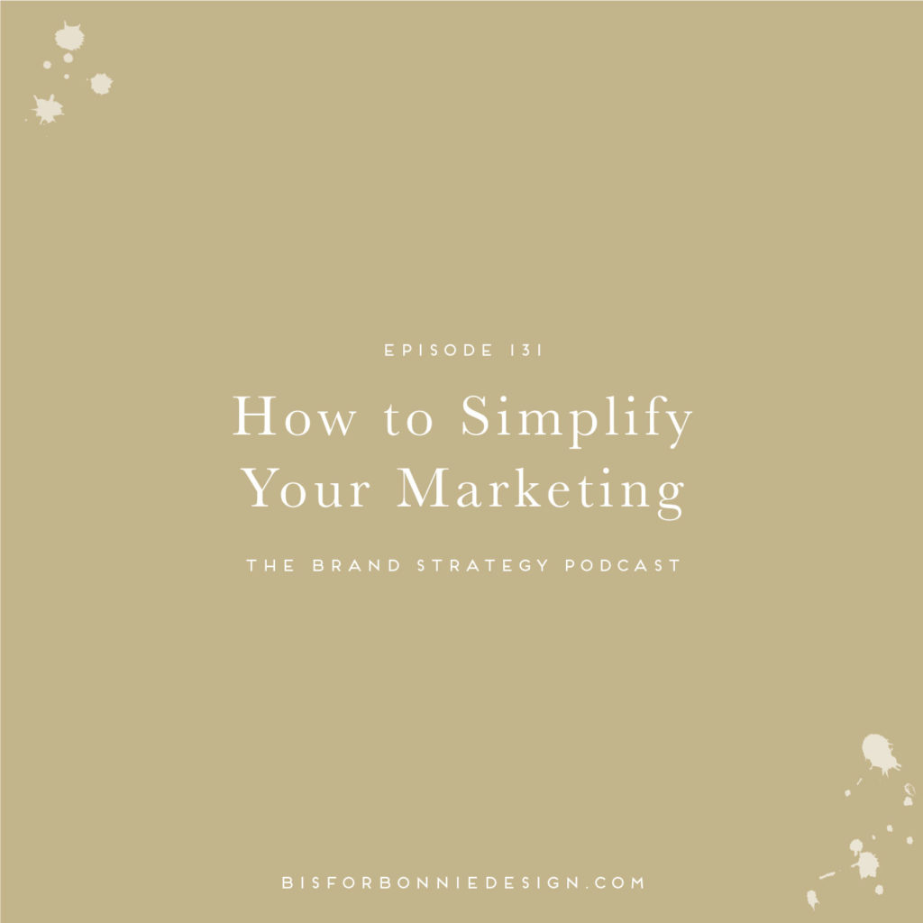How to Simplify Your Marketing