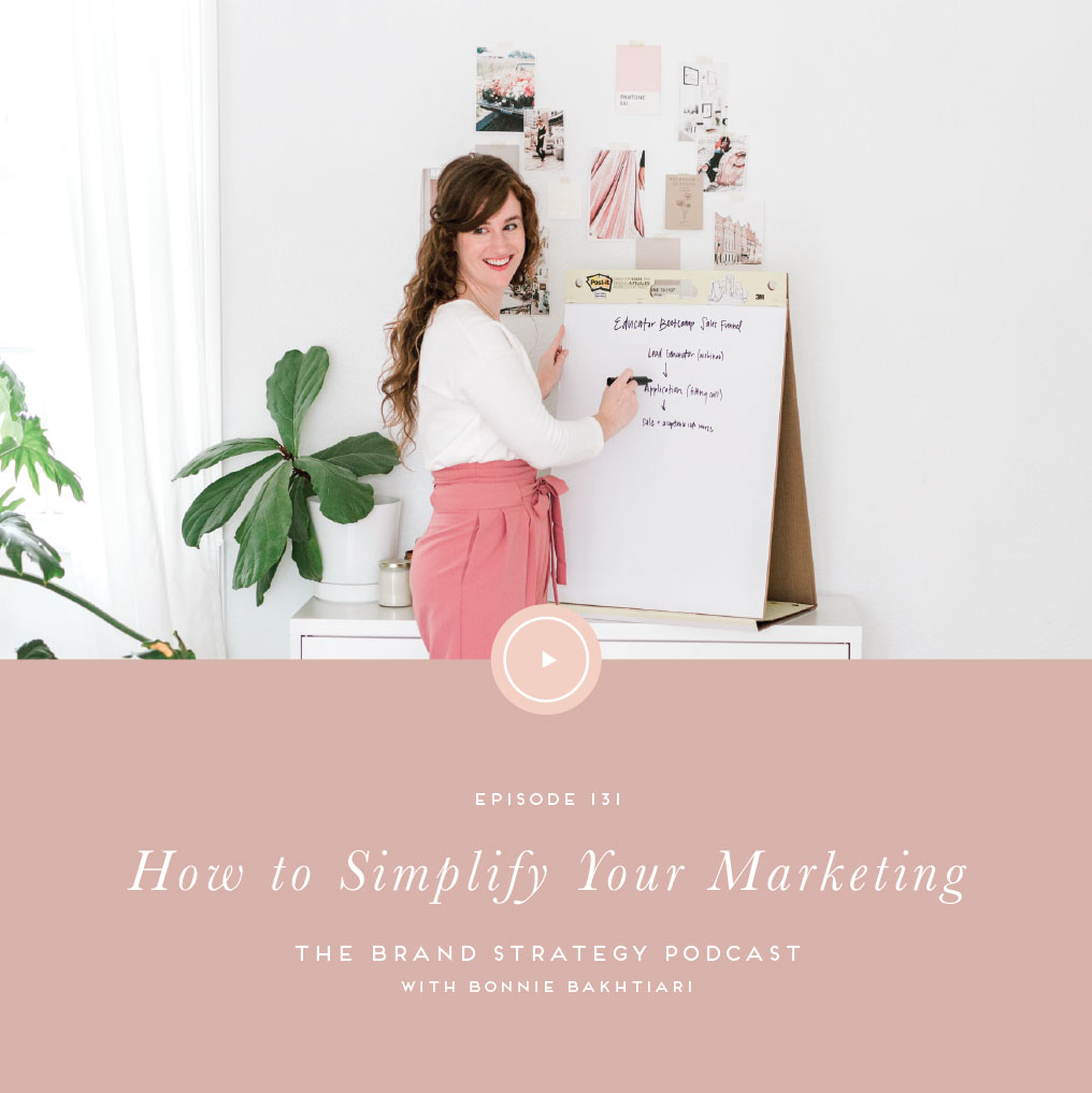 Episode 131: How to Simplify Your Marketing - b is for bonnie design ...