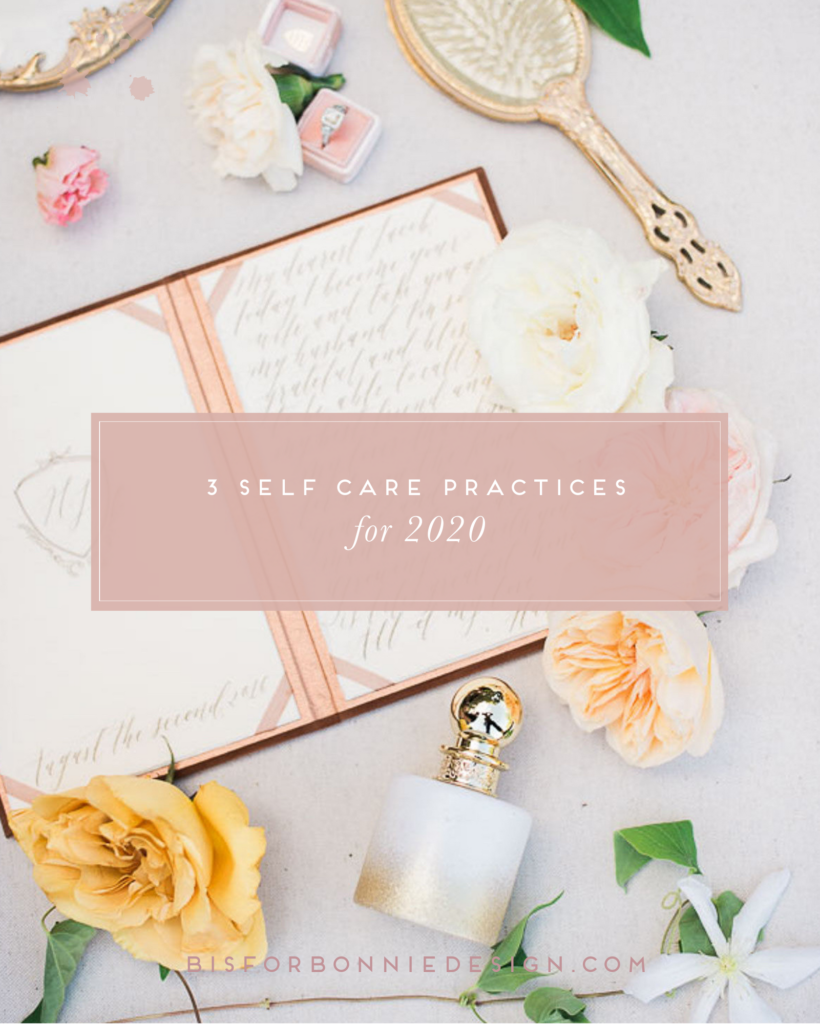 3 self care practices for designers in 2020 | b is for bonnie design #brandstrategy #fordesigners #communityovercompetition