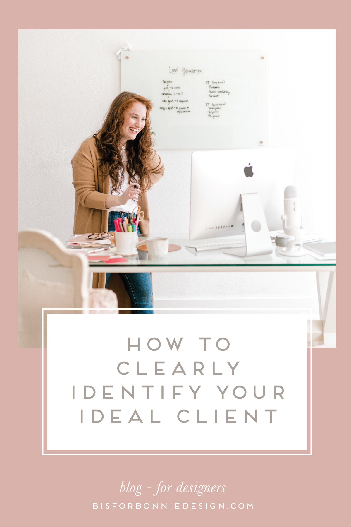 How To Clearly Identify Your Ideal Client - b is for bonnie design ...