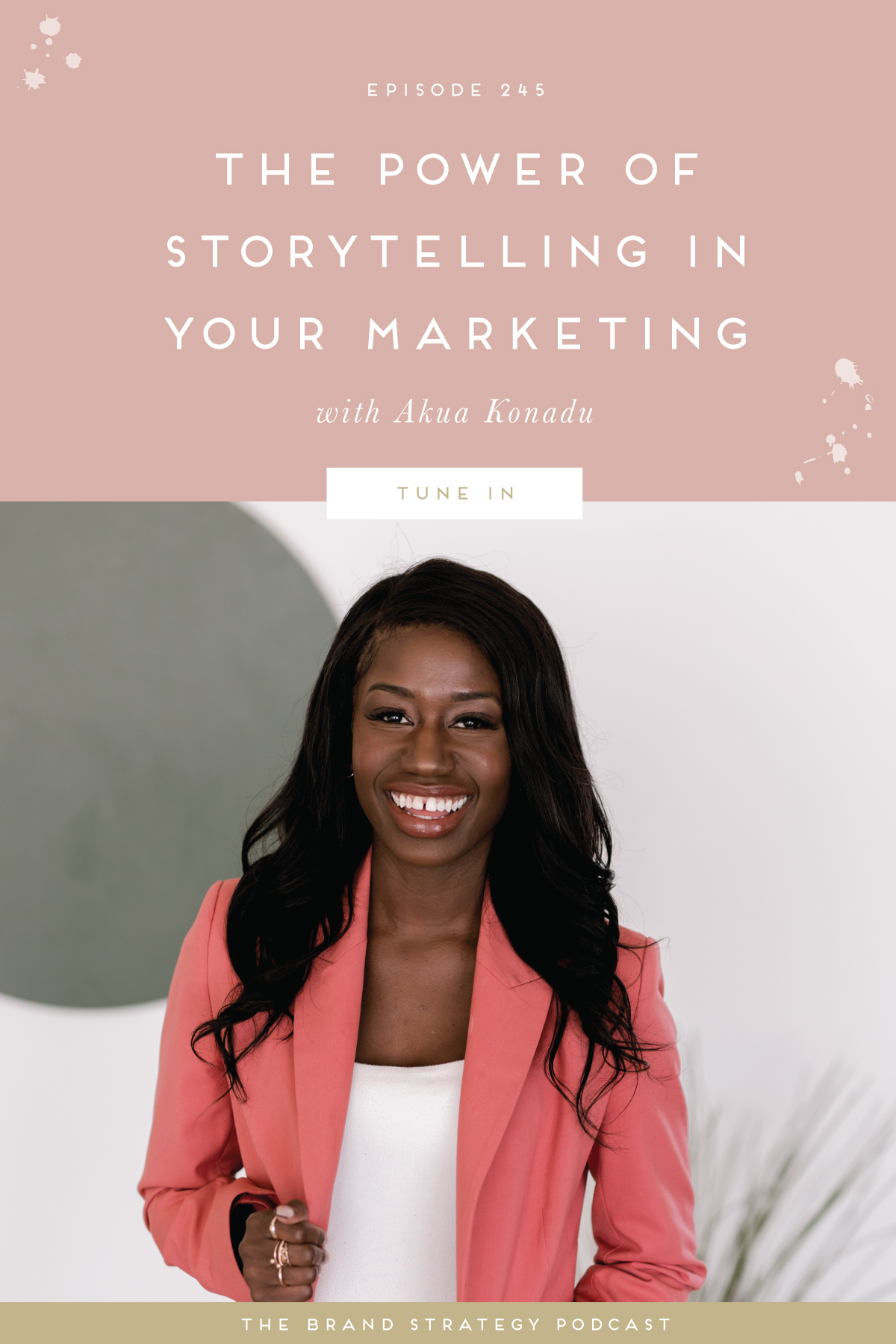 The Power of Storytelling in Your Marketing with Akua Konadu