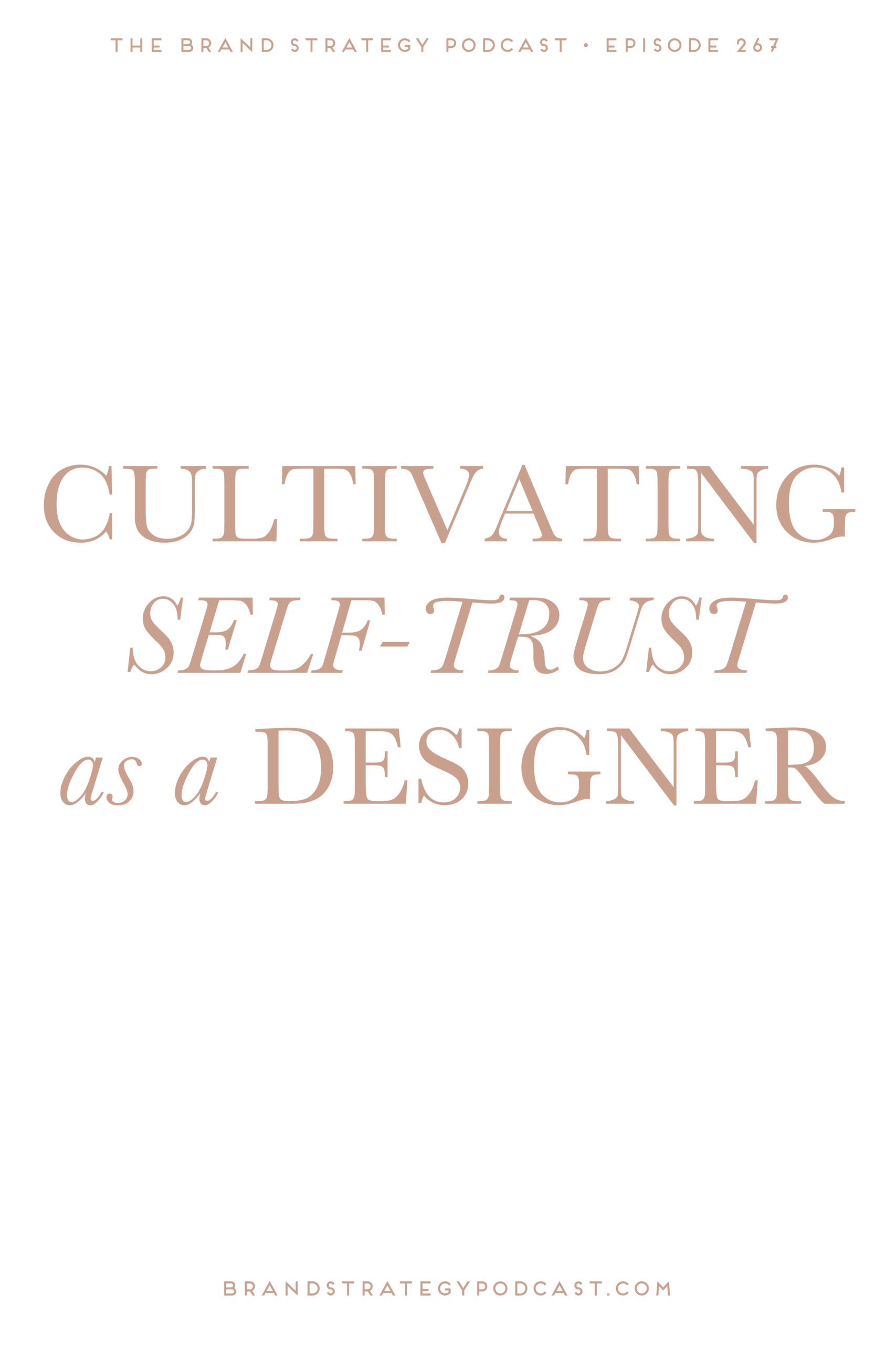 Episode 267: Cultivating Self-Trust as a Designer with Jen Davis ...